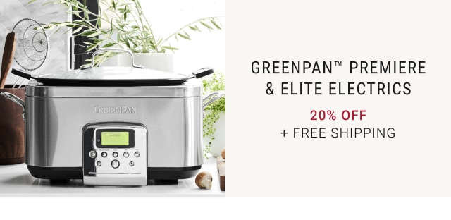 GreenPan™ Premiere & Elite Electrics - 20% Off + Free Shipping