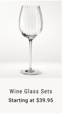 Wine Glass Sets - Starting at $39.95