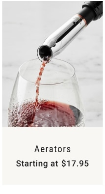 Aerators - Starting at $17.95