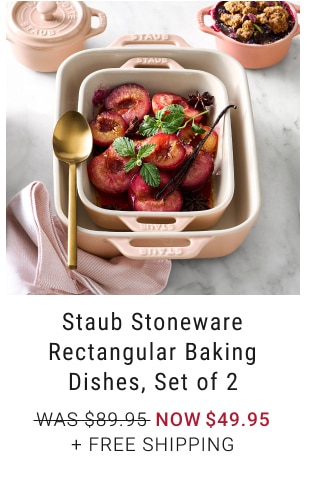 Staub Stoneware Rectangular Baking Dishes, Set of 2 - NOW $49.95 + Free Shipping