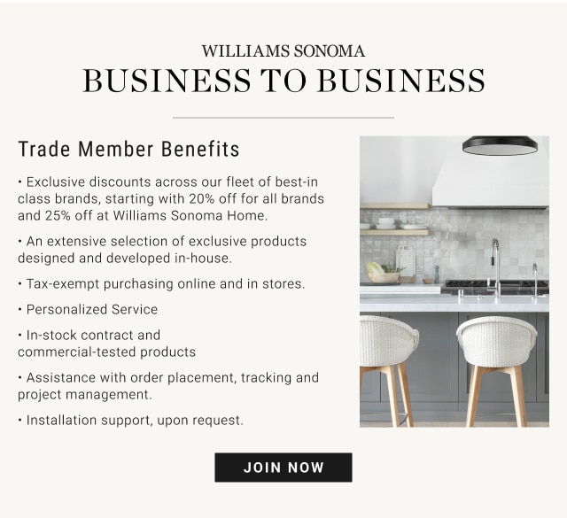 Williams Sonoma Business to business - JOIN NOW