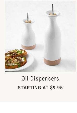 Oil Dispensers - Starting at $9.95