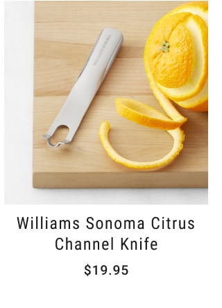 Williams Sonoma Citrus Channel Knife - Starting at $19.95