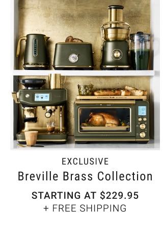 Breville Brass Collection - Starting at $229.95