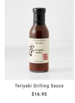 Teriyaki Grilling Sauce - $16.95