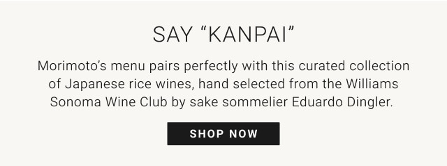 Say “Kanpai” - shop now