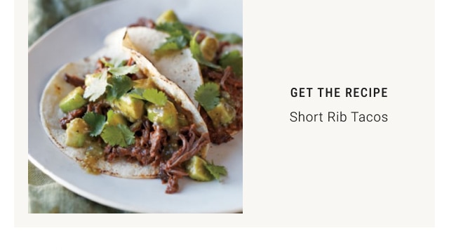 Get the recipe - Short Rib Tacos