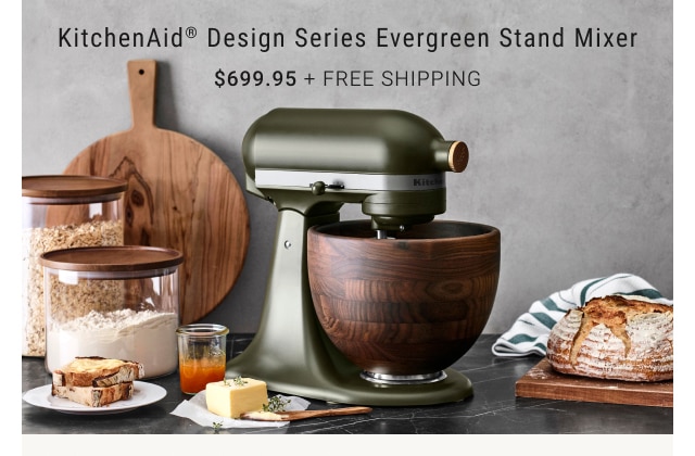 KitchenAid® Design Series Evergreen Stand Mixer - $699.95 + FREE SHIPPING