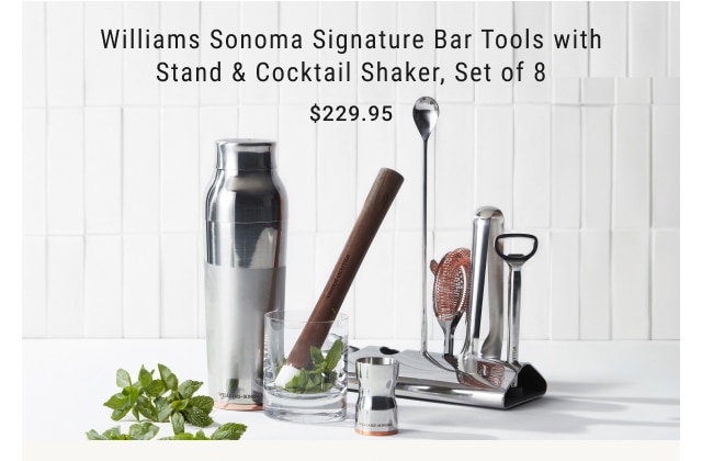 Williams Sonoma Signature Bar Tools with Stand & Cocktail Shaker, Set of 8 - $229.95