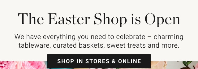 The Easter Shop is Open - shop in stores & online