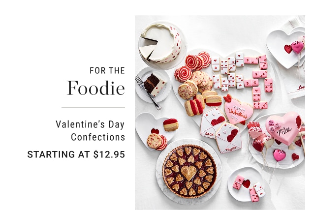 for the foodie - valentine's day confections - starting at $12.95