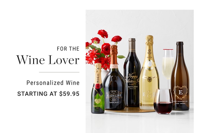 for the wine lover - personalized wine - starting at $59.95