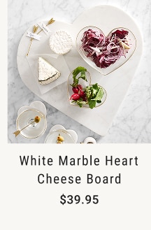 white marble heart cheese board - $39.95