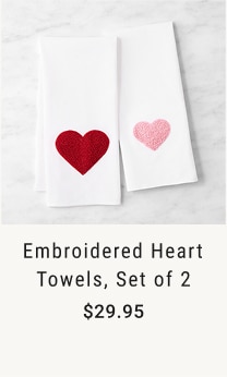 embroidered heart towels, set of 2 - $29.95