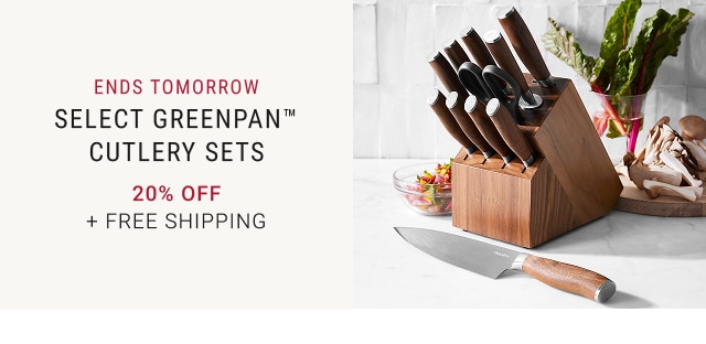 ends tomorrow - select greenpan™ cutlery sets - 20% off + free shipping