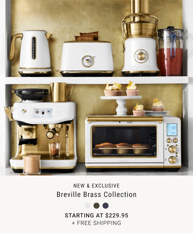 Breville Brass Collection - Starting at $229.95 + Free Shipping