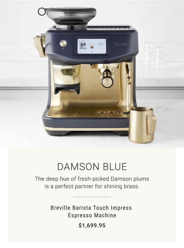 DAMSON BLUE - Breville Barista Touch Impress Espresso Machine - $1,699.95