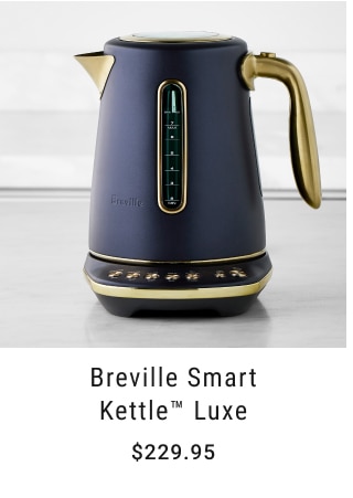 Breville Smart Kettle™ Luxe - $229.95