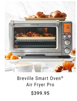Breville Smart Oven® Air Fryer Pro $399.95