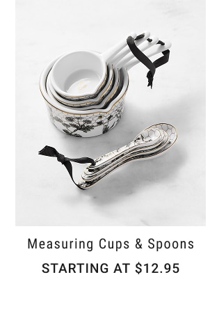 Measuring Cups & Spoons - Starting at $12.95