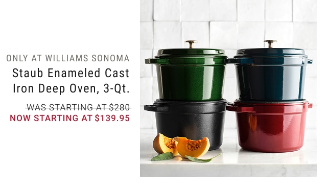 Staub Enameled Cast Iron Deep Oven, 3-Qt. - Now Starting at $139.95