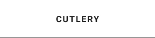 cutlery