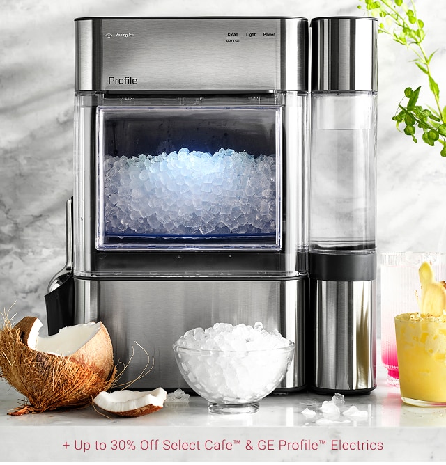 + Up to 30% Off Select Cafe™ & GE Profile™ Electrics