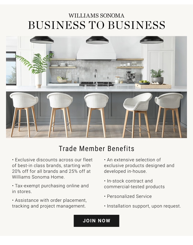 Williams Sonoma Business to Business - Trade Member Benefits - Join now
