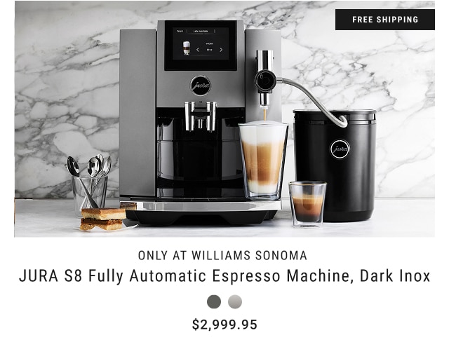 JURA S8 Fully Automatic Espresso Machine, Dark Inox - $2,999.95