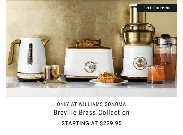 Breville Brass Collection - Starting at $229.95