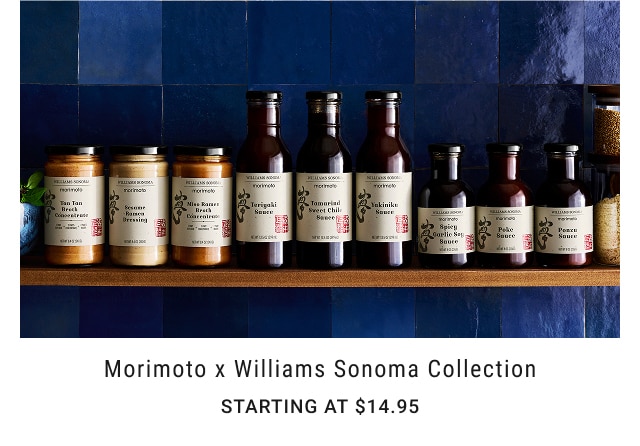 Morimoto x Williams Sonoma Collection - Starting at $14.95