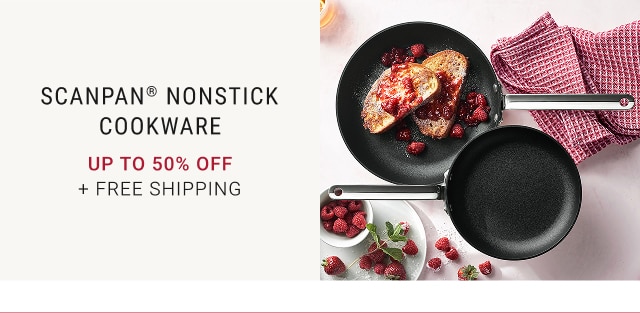 SCANPAN® Nonstick Cookware - Up to 50% Off + FREE SHIPPING