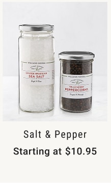 Salt & Pepper Starting at $10.95