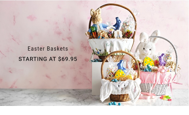 Easter Baskets - Starting at $69.95