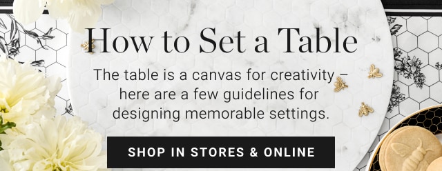 How to Set a Table - shop in stores & online