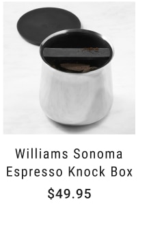 Williams Sonoma Espresso Knock Box $49.95