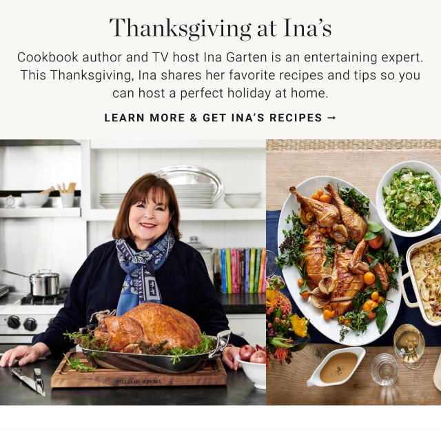 Thanksgiving at Ina’s - Learn more & Get Ina’s recipes