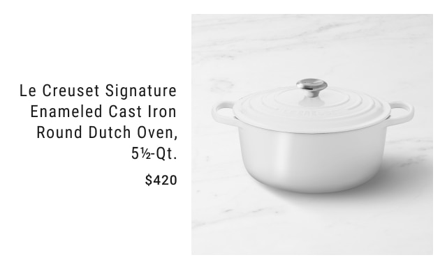 Le Creuset Signature Enameled Cast Iron Round Dutch Oven, 5½-Qt. $420