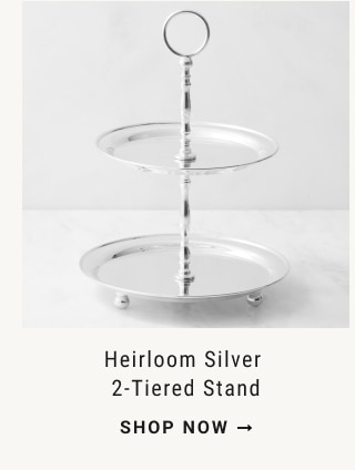 Heirloom Silver 2-Tiered Stand shop now