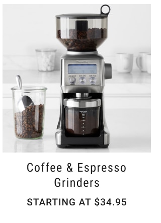 Coffee & Espresso Grinders Starting at $34.95