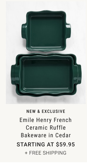 NEW & EXCLUSIVE - Emile Henry French Ceramic Ruffle Bakeware in Cedar Starting at $59.95 + FREE SHIPPING