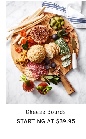 Cheese Boards Starting at $39.95