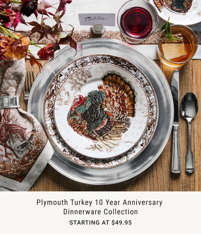 Plymouth Turkey 10 Year Anniversary Dinnerware Collection starting at $49.95