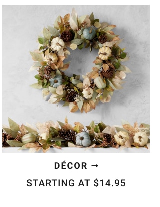 Décor Starting at $14.95