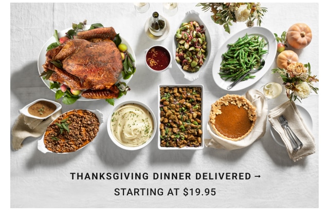 Thanksgiving Dinner delivered Starting at $19.95