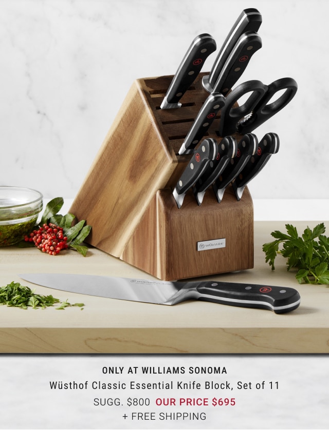 Only at Williams Sonoma - Wüsthof Classic Essential Knife Block, Set of 11 our price $695 + free shipping *