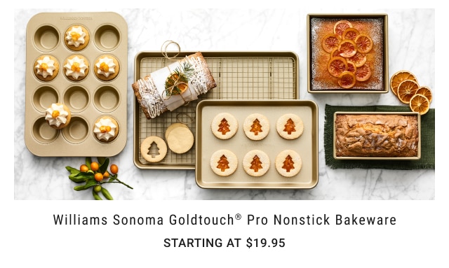 Williams Sonoma Goldtouch® Pro Nonstick Bakeware Starting at $19.95