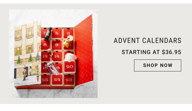 Advent Calendars Starting at $36.95 shop now