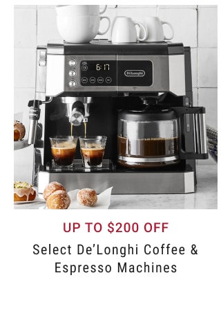 Up to $200 Off Select De’Longhi Coffee & Espresso Machines