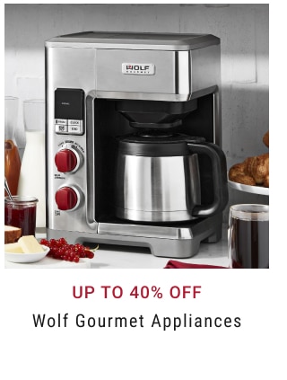 Up to 40% Off Wolf Gourmet Appliances